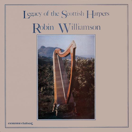 Robin Williamson - Legacy Of The Scottish Harpers VG+