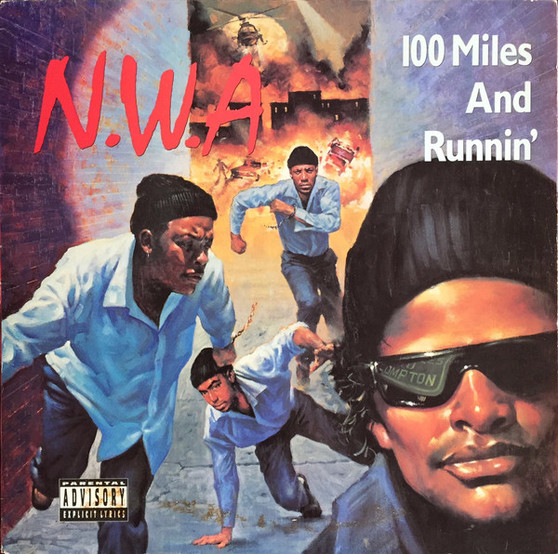 N.W.A* - 100 Miles And Runnin' VG+