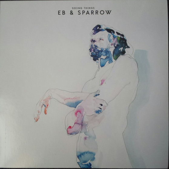 Eb & Sparrow - Seeing Things NM or M-