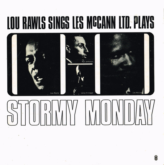 Lou Rawls / Les McCann Ltd. - Stormy Monday VG+