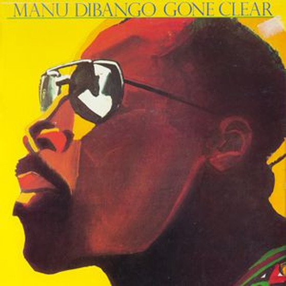 Manu Dibango - Gone Clear VG Manu Dibango - Gone Clear VG