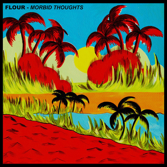 Flour  - Morbid Thoughts NM or M-