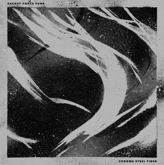 Zackey Force Funk - Chrome Steel Tiger VG+