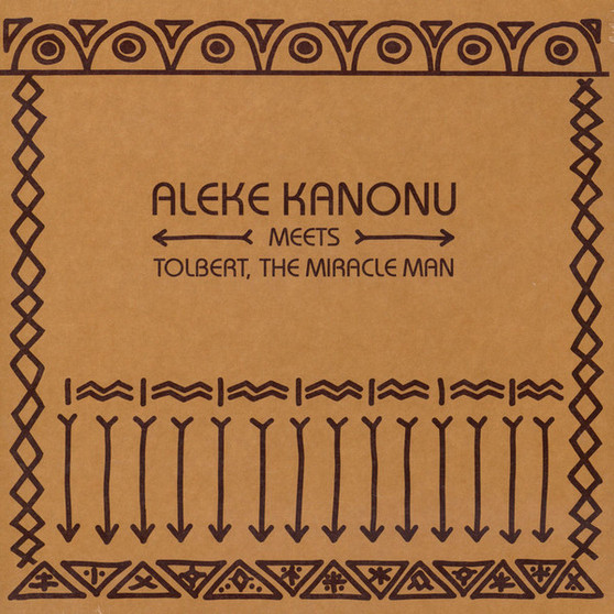 Aleke Kanonu Meets Tolbert, The Miracle Man* - Happiness / Nwanne, Nwanne, Nwanne NM or M-
