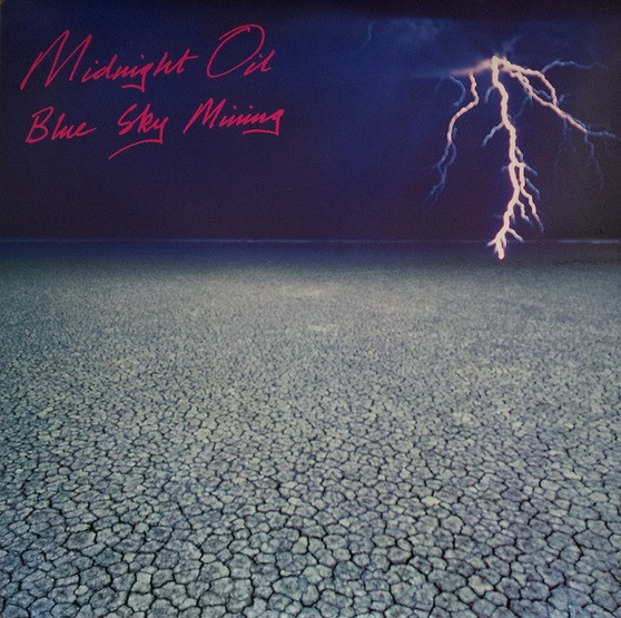 Midnight Oil - Blue Sky Mining VG+ Midnight Oil - Blue Sky Mining VG+