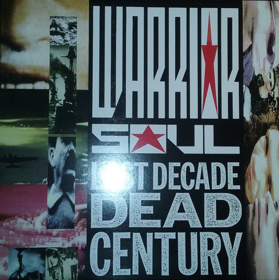 Warrior Soul - Last Decade Dead Century VG+ Warrior Soul - Last Decade Dead Century VG+
