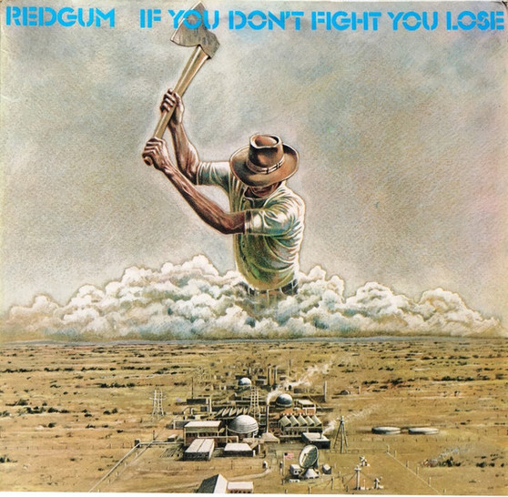 Redgum - If You Don't Fight You Lose VG+