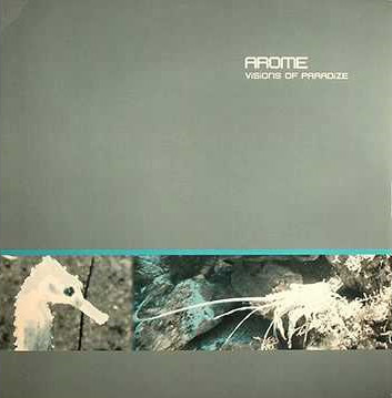 Arome - Visions Of Paradize VG+