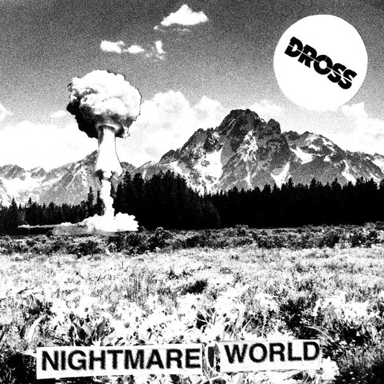 Dross  - Nightmare World VG+