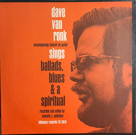 Dave Van Ronk - Dave Van Ronk Sings Ballads, Blues & A Spiritual VG+