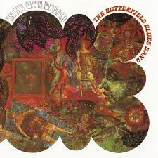 The Butterfield Blues Band* - In My Own Dream VG+