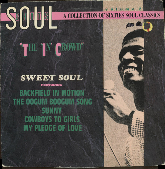 Various - Soul Shots Volume 2: "The 'In' Crowd" (Sweet Soul) VG+