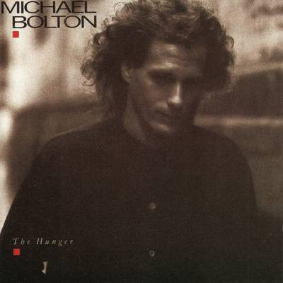 Michael Bolton - The Hunger VG+