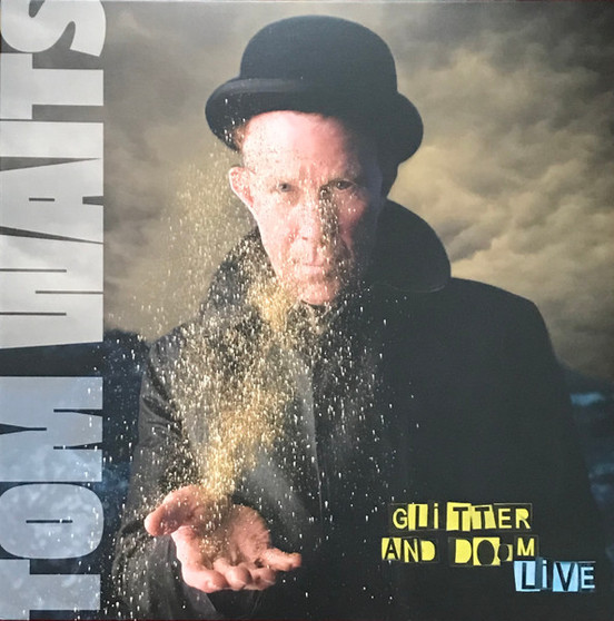 Tom Waits - Glitter And Doom Live M