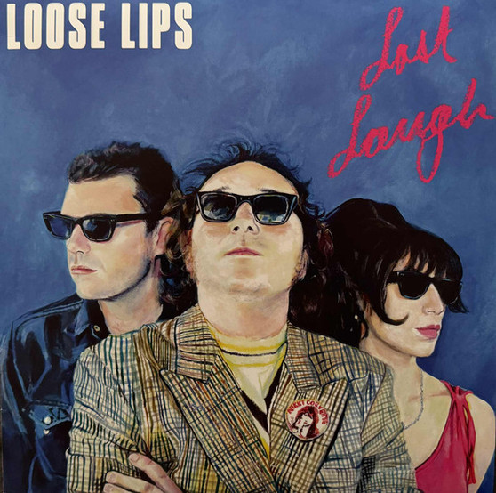 Loose Lips  - Last Laugh M