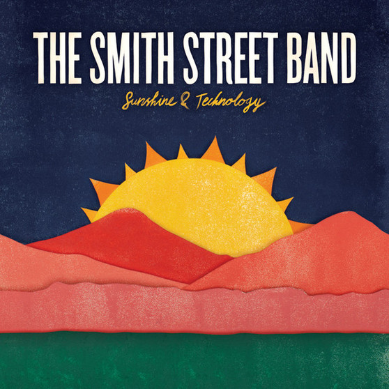 The Smith Street Band - Sunshine & Technology NM or M-