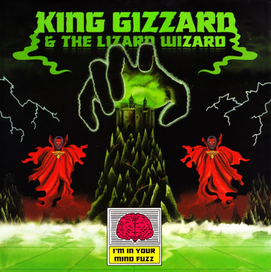 King Gizzard And The Lizard Wizard - I'm In Your Mind Fuzz NM or M-