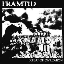 Framtid - Defeat Of Civilization NM or M-