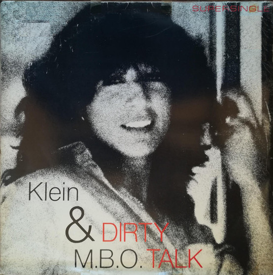 Klein & M.B.O. - Dirty Talk VG+