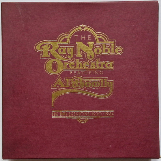 The Ray Noble Orchestra* Featuring Al Bowlly - The HMV Sessions 1930-1934 VG+