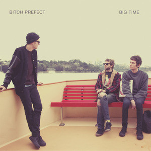 Bitch Prefect - Big Time VG+