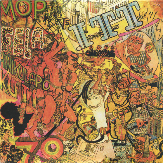 Fela Anikulapo Kuti* & Africa 70 - International Thief Thief (I.T.T.) M