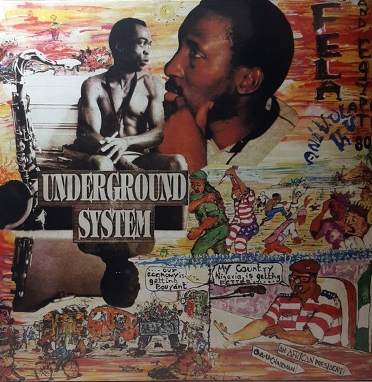 Fela Anikulapo-Kuti* And Egypt 80 - Underground System M