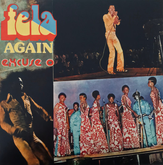 Fela Ransome Kuti* And The Africa 70* - Excuse O M
