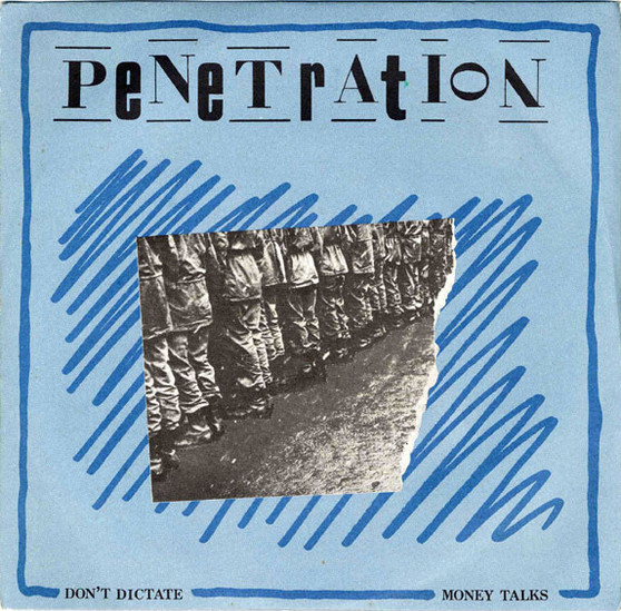 Penetration  - Don't Dictate VG+