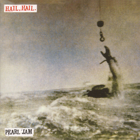 Pearl Jam - Hail, Hail M