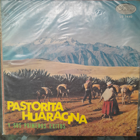 La Pastorita Huaracina - Y Sus Primeros Éxitos  VG+