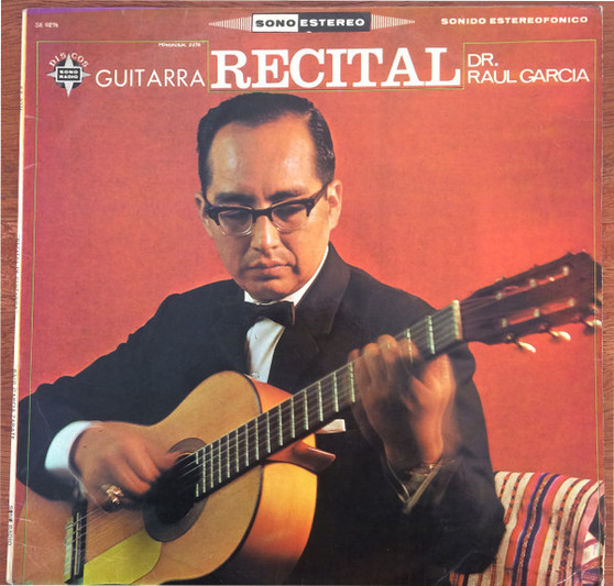 Dr. Raul Garcia* - Recital De Guitarra VG+