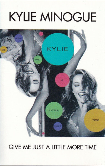 Kylie Minogue - Give Me Just A Little More Time VG+