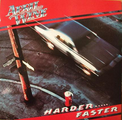 April Wine - Harder.....Faster VG+