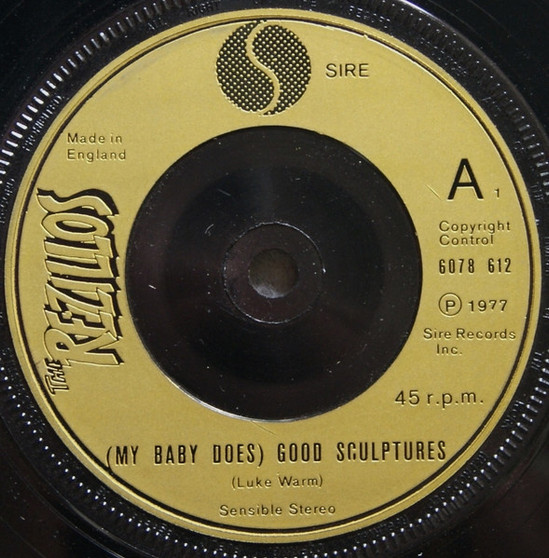The Rezillos - (My Baby Does) Good Sculptures / Flying Saucer Attack VG+