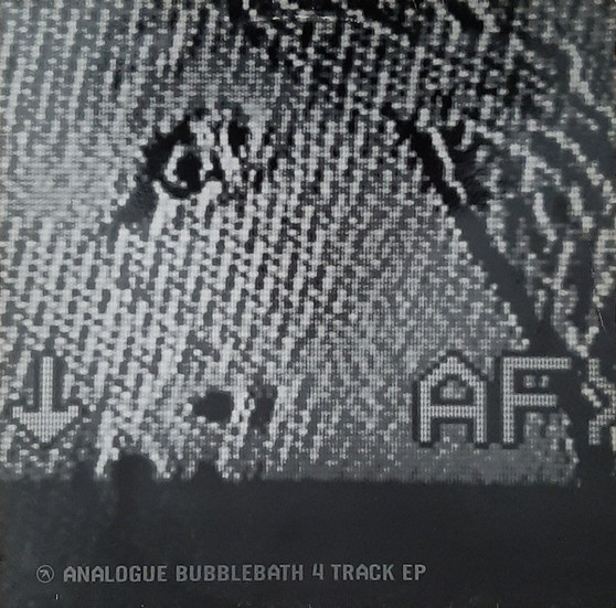 AFX* - Analogue Bubblebath 4 VG+