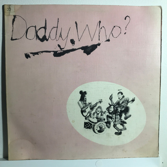 Daddy Cool  - Daddy Who? VG+