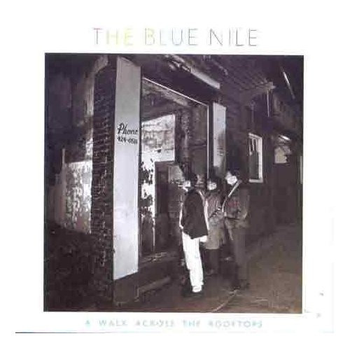 The Blue Nile - A Walk Across The Rooftops VG+
