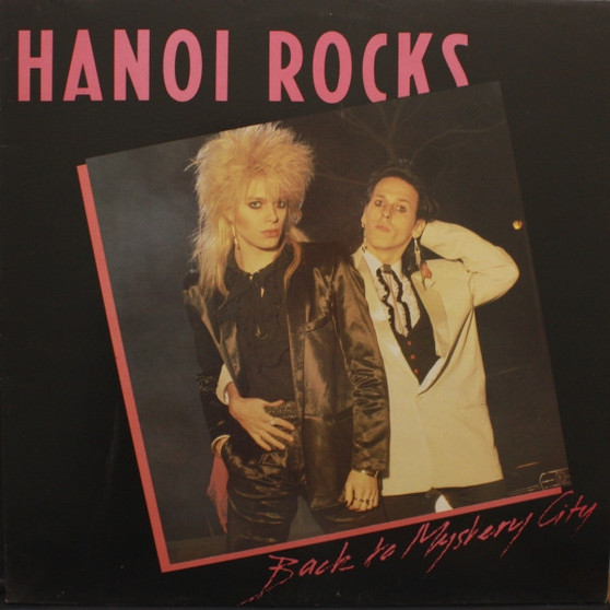 Hanoi Rocks - Back To Mystery City VG+