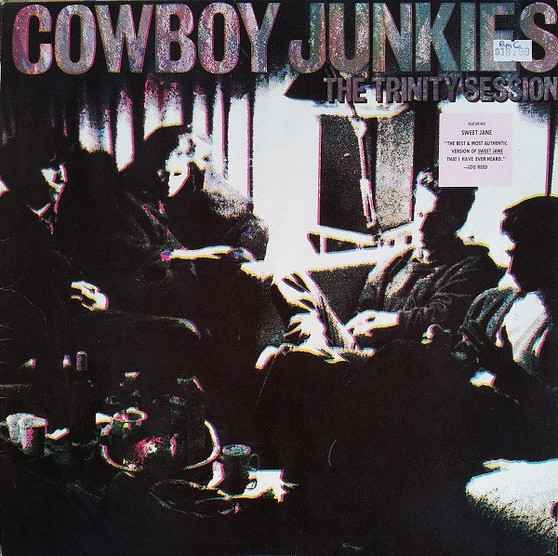 Cowboy Junkies - The Trinity Session VG+