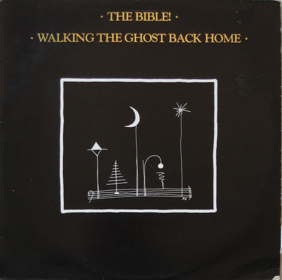 The Bible - Walking The Ghost Back Home VG+