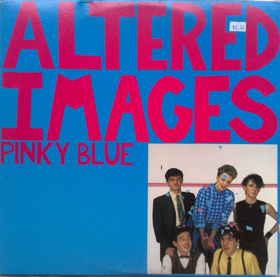 Altered Images - Pinky Blue VG+