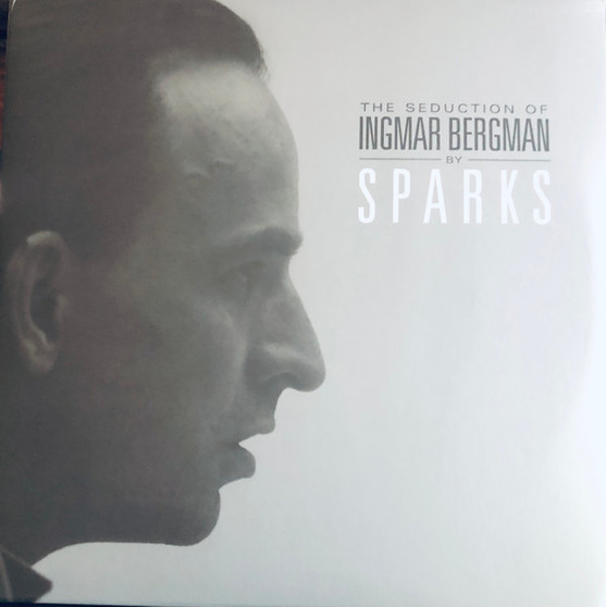 Sparks - The Seduction Of Ingmar Bergman M