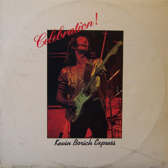 Kevin Borich Express - Celebration! VG+