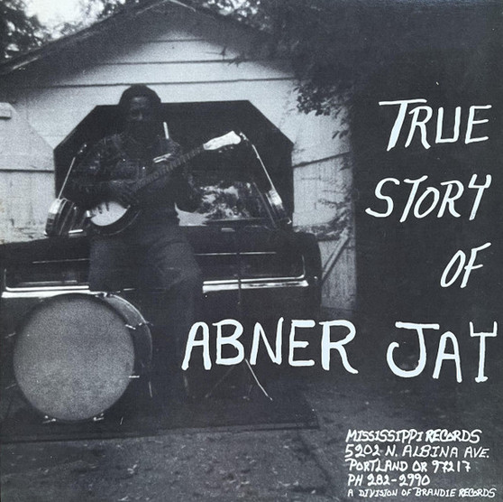 Abner Jay - True Story Of Abner Jay M