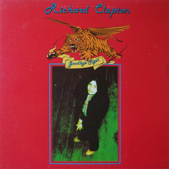 Richard Clapton - Goodbye Tiger VG+