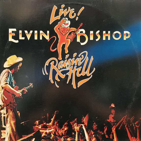Elvin Bishop - Raisin' Hell VG+