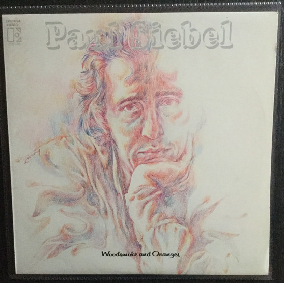 Paul Siebel - Woodsmoke And Oranges VG+