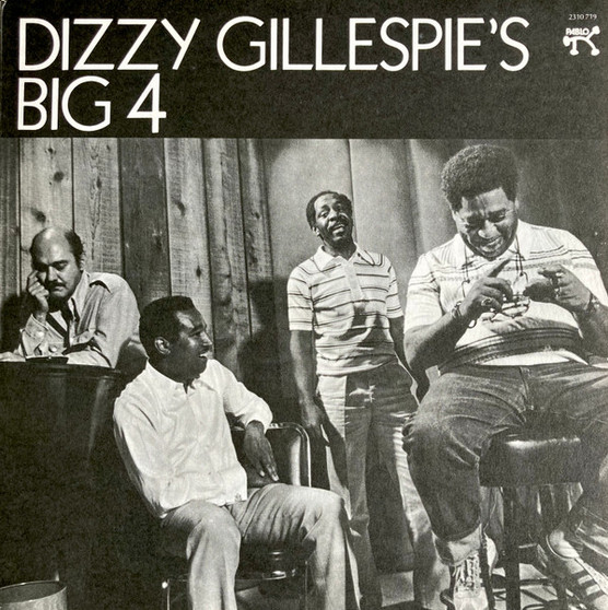 Dizzy Gillespie's Big 4 - Dizzy Gillespie's Big 4 VG+