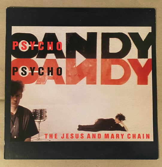 The Jesus And Mary Chain - Psychocandy VG+
